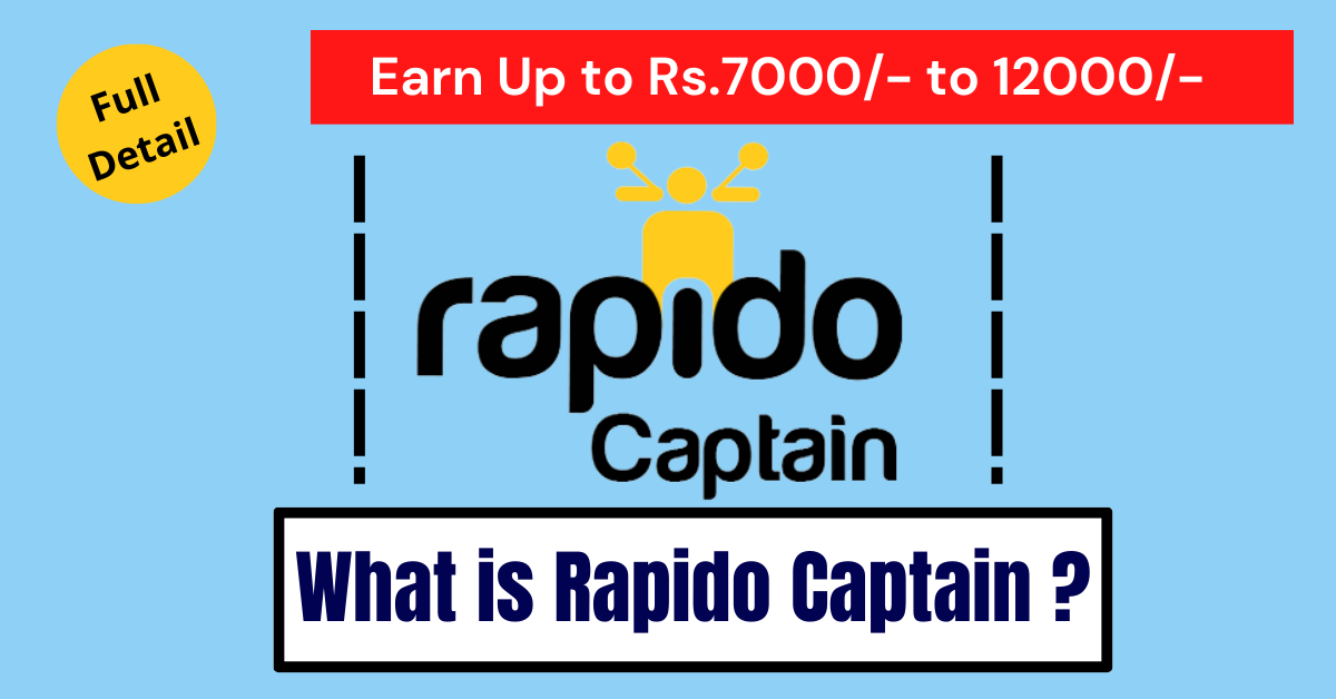 What is Rapido Captain