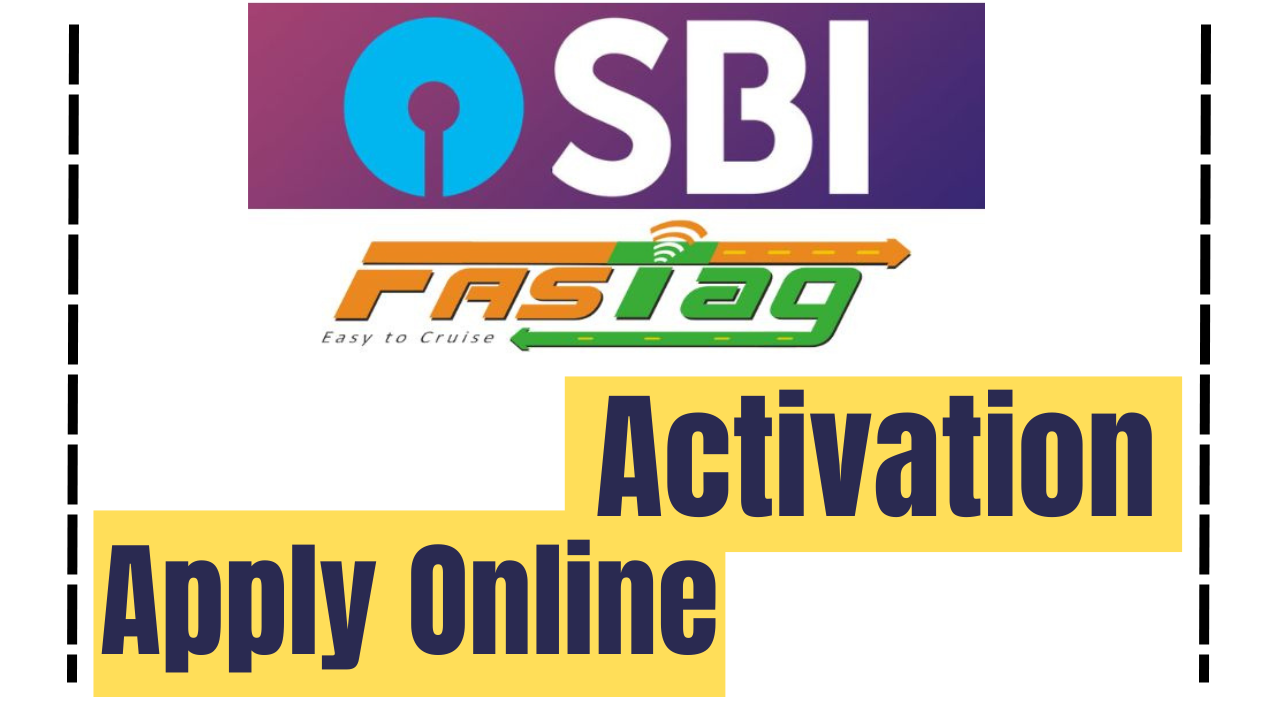 SBI FasTag Apply Online | How to Activate SBI FASTag - BS TECH